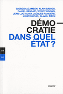 Démocratie, dans quel état?